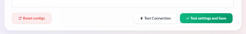Buttons to reset configurations, test the connection, and test configuration and save