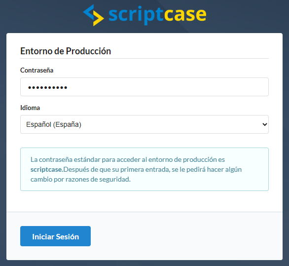 Primer acceso al entorno de producción. La contraseña predeterminada es "scriptcase"